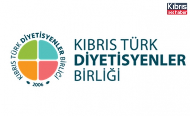 Kıbrıs Türk Diyetisyenler Birliği’nden uyarı