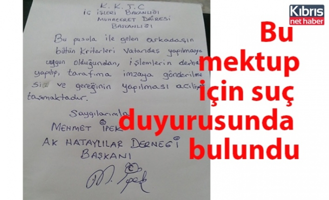 Mehmet İpek, mektupla ilgili suç duyurusunda bulundu