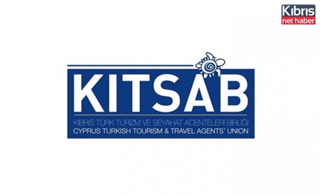 KITSAB: Turizm sezonu hemen açılmalı