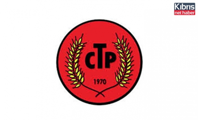 CTP’den siyasi partilere “ortak bir çevre politikası oluşturalım” çağrısı