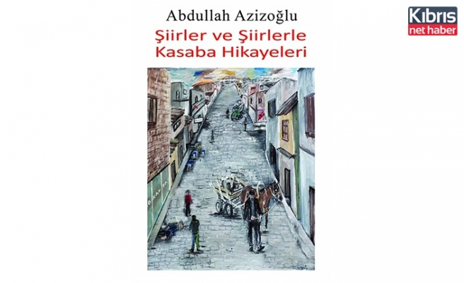 Abdullah Azizoğlu’nun 2 şiir kitabı için 15 Temmuz’da tanıtım etkinliği düzenleniyor
