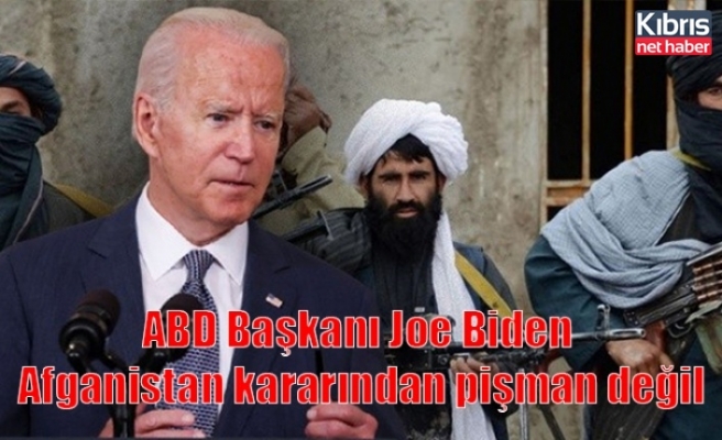ABD Başkanı Joe Biden Afganistan kararından pişman değil