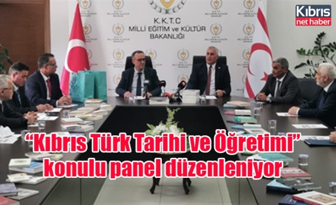 “Kıbrıs Türk Tarihi ve Öğretimi” konulu panel düzenleniyor