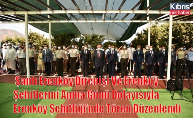 Şanlı Erenköy Direnişi Ve Erenköy Şehitlerini Anma Günü Dolayısıyla Erenköy Şehitliği'nde Tören Düzenlendi