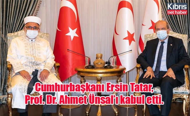 Tatar, KKTC Din İşleri Başkanlığı görevine gelen Prof. Dr. Ahmet Ünsal’ı kabul etti