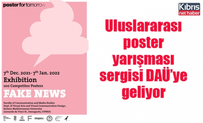 Uluslararası poster yarışması sergisi DAÜ’ye geliyor