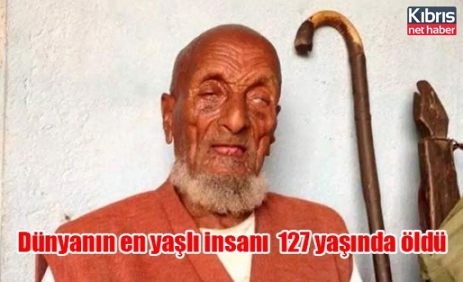 Dünyanın en yaşlı insanı Eritreli Tinsiew 127 yaşında öldü
