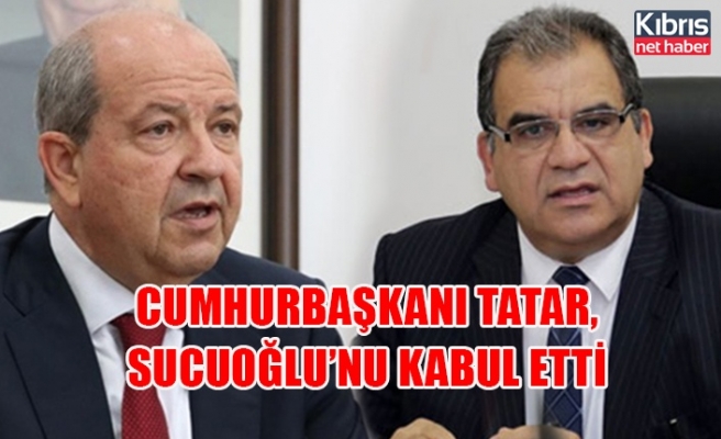 Cumhurbaşkanı Tatar, Sucuoğlu’nu kabul etti