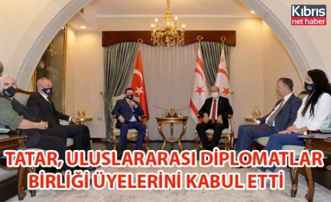 Cumhurbaşkanı Tatar, Uluslararası Diplomatlar Birliği Üyelerini Kabul Etti