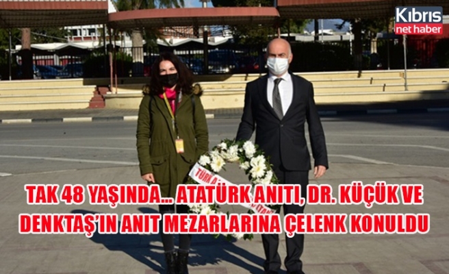 TAK 48 Yaşında… Atatürk Anıtı, Dr. Küçük ve Denktaş’ın Anıt mezarlarına çelenk konuldu