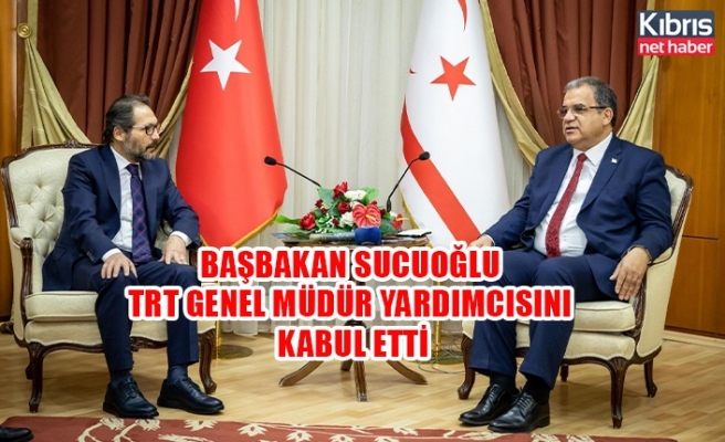 Başbakan Sucuoğlu TRT Genel Müdür Yardımcısını kabul etti