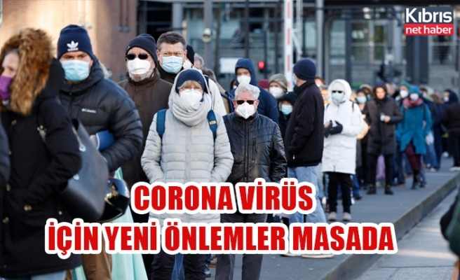 Corona virüs için yeni önlemler masada