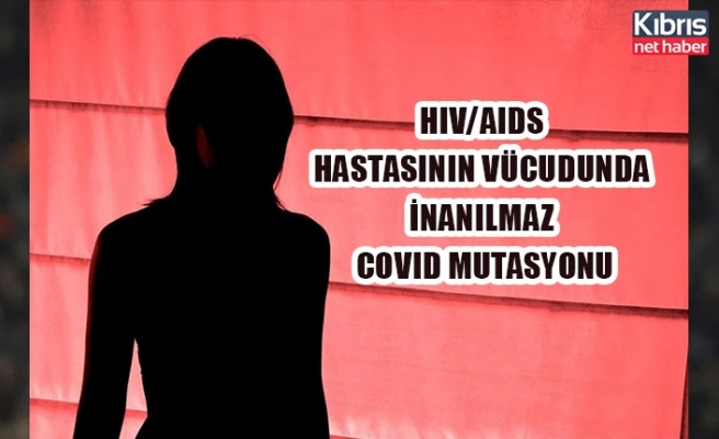 HIV/AIDS hastasının vücudunda inanılmaz Covid mutasyonu