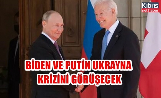 Biden ve Putin Ukrayna krizini görüşecek