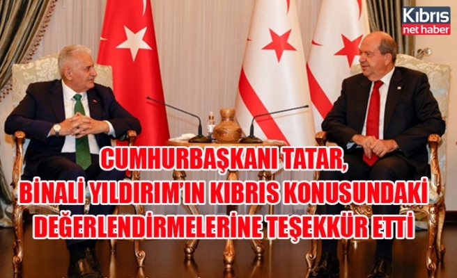 Cumhurbaşkanı Tatar, Binali Yıldırım’ın Kıbrıs konusundaki değerlendirmelerine teşekkür etti