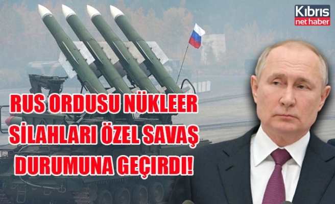 Rus ordusu nükleer silahları özel savaş durumuna geçirdi!