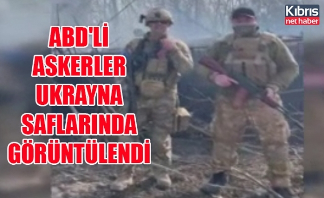 ABD'li askerler Ukrayna saflarında görüntülendi