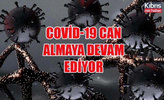 Covid-19 can almaya devam ediyor