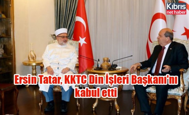 Ersin Tatar, KKTC Din İşleri Başkanı'nı kabul etti