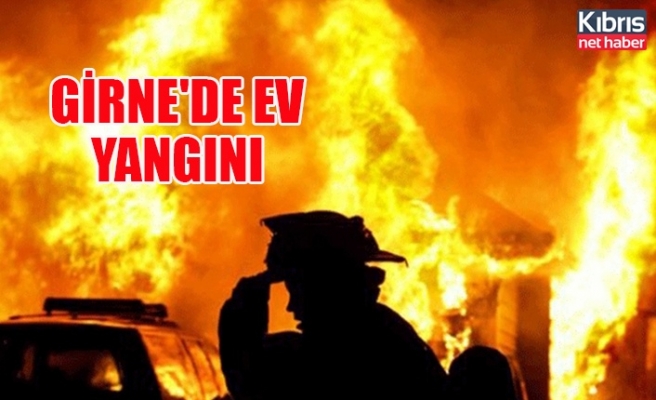 Girne'de ev yangını
