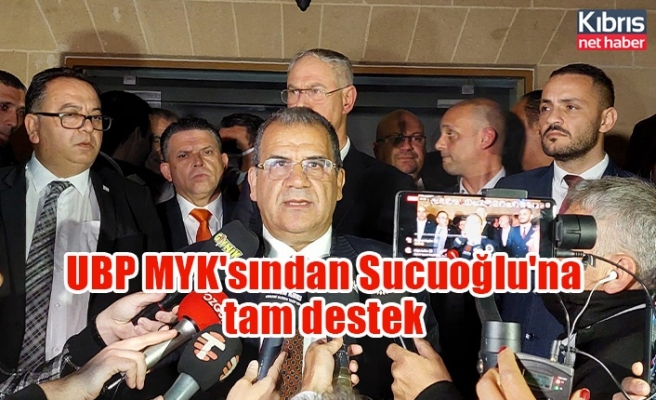 UBP MYK'sından Sucuoğlu'na tam destek