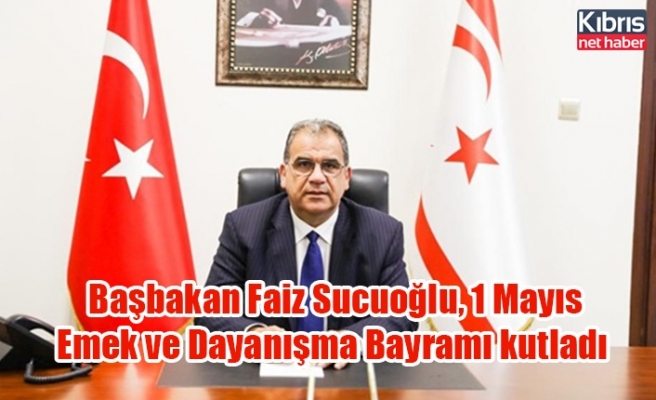  Başbakan Faiz Sucuoğlu, 1 Mayıs Emek ve Dayanışma Bayramı kutladı