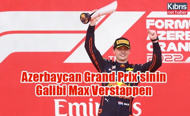 Azerbaycan Grand Prix'sinin Galibi Max Verstappen