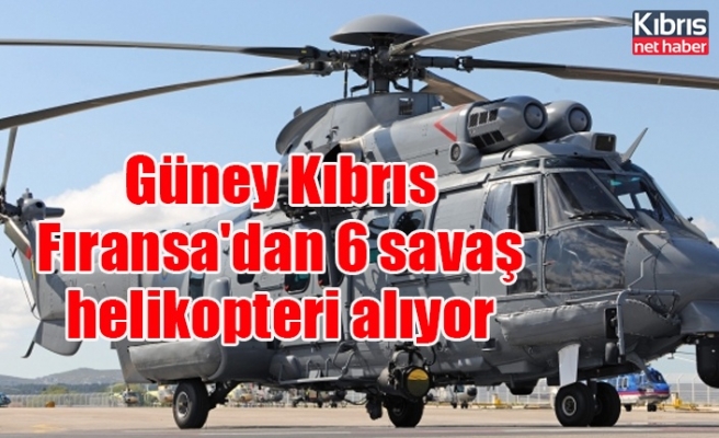 Güney Kıbrıs Fıransa'dan 6 savaş helikopteri alıyor