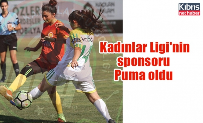 Kadınlar Ligi'nin sponsoru Puma oldu