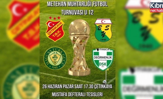 Metehan Muhtarlığı U 12 Futbol Turnuvası Düzenlenecek