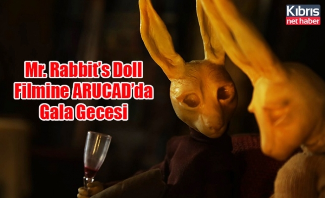 Mr. Rabbit’s Doll Filmine ARUCAD’da Gala Gecesi