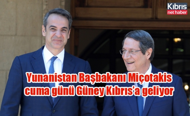 Yunanistan Başbakanı Miçotakis cuma günü Güney Kıbrıs’a geliyor
