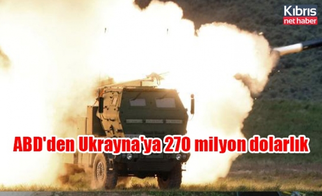 ABD'den Ukrayna'ya 270 milyon dolarlık