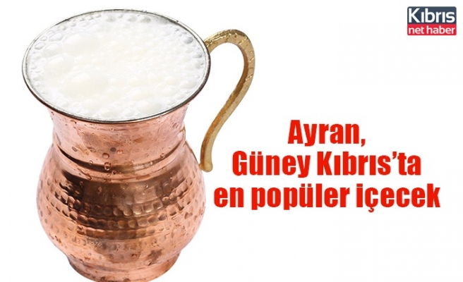 Ayran, Güney Kıbrıs’ta en popüler içecek