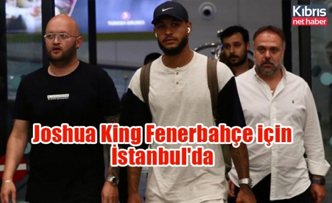 Joshua King Fenerbahçe için İstanbul'da