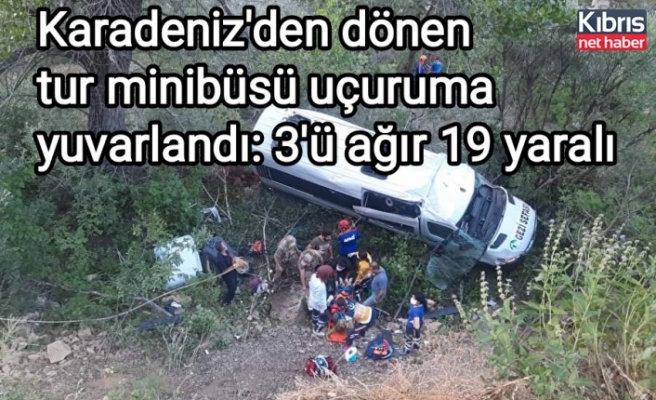 Karadeniz'den dönen tur minibüsü uçuruma yuvarlandı: 3'ü ağır 19 yaralı