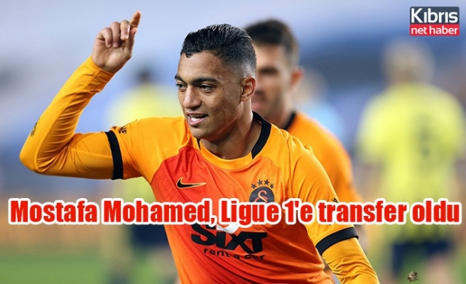  Mostafa Mohamed, Ligue 1'e transfer oldu