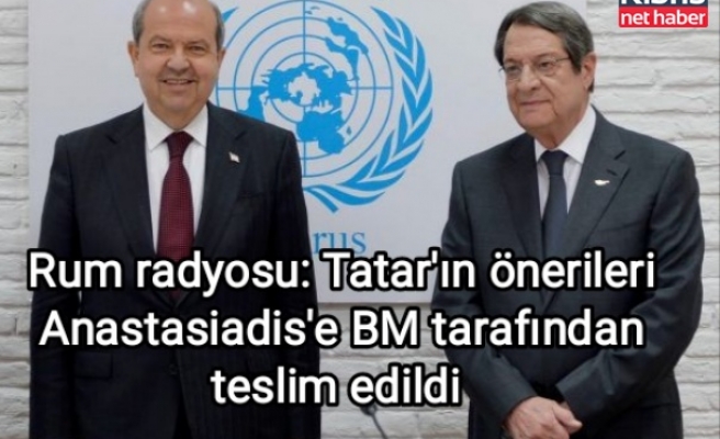 Rum radyosu: Tatar'ın önerileri Anastasiadis'e BM tarafından teslim edildi