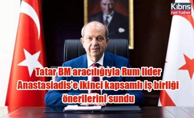 Tatar BM aracılığıyla Rum lider Anastasiadis’e ikinci kapsamlı iş birliği önerilerini sundu