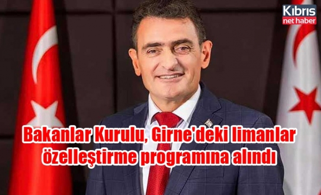 Bakanlar Kurulu, Girne'deki limanlar özelleştirme programına alındı