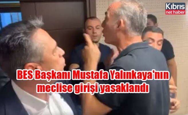(BES) Başkanı Mustafa Yalınkaya'nın meclise girişi yasaklandı