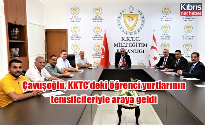 Çavuşoğlu, KKTC’deki öğrenci yurtlarının temsilcileriyle araya geldi
