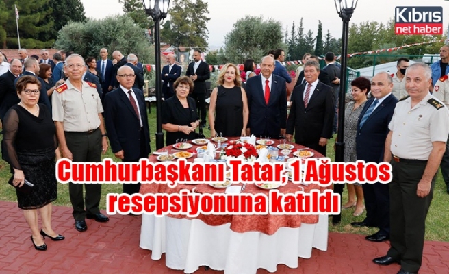 Cumhurbaşkanı Tatar, 1 Ağustos resepsiyonuna katıldı