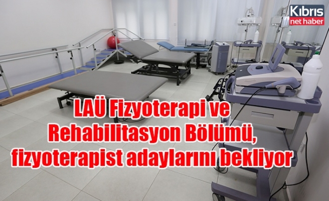 LAÜ Fizyoterapi ve Rehabilitasyon Bölümü, fizyoterapist adaylarını bekliyor