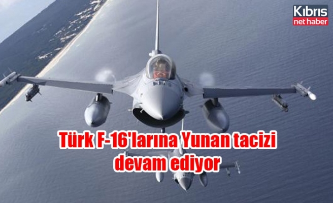 Türk F-16'larına Yunan tacizi devam ediyor