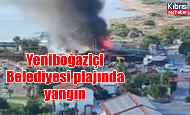 Yeniboğaziçi Belediyesi plajında yangın