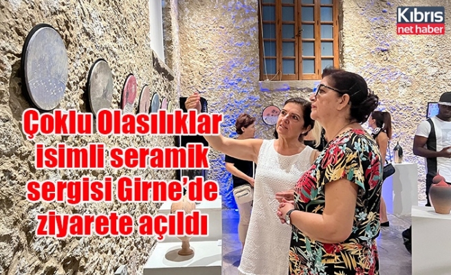 Çoklu Olasılıklar isimli seramik sergisi Girne’de ziyarete açıldı
