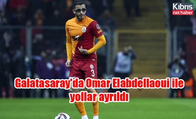 Galatasaray'da Omar Elabdellaoui ile yollar ayrıldı