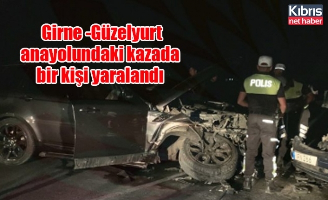 Girne -Güzelyurt anayolundaki kazada bir kişi yaralandı