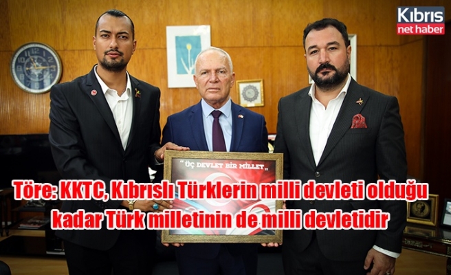 Töre: KKTC, Kıbrıslı Türklerin milli devleti olduğu kadar Türk milletinin de milli devletidir